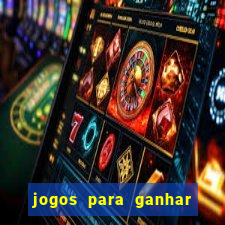 jogos para ganhar dinheiro sem depositar