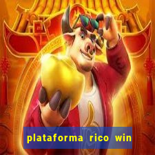 plataforma rico win paga mesmo