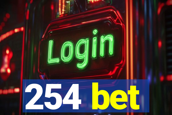 254 bet