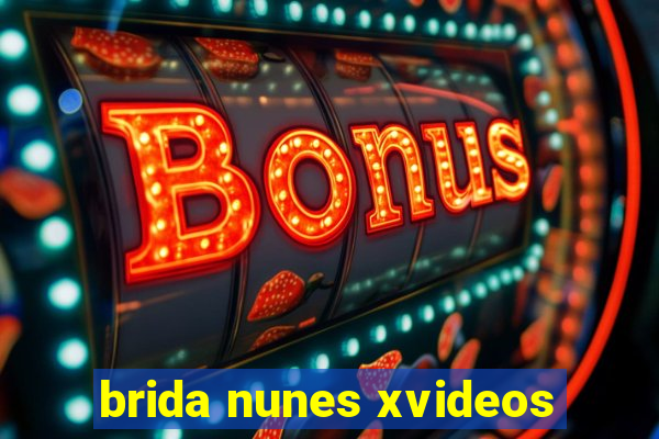 brida nunes xvideos