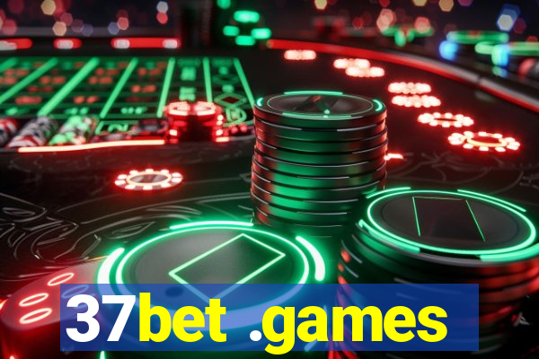 37bet .games