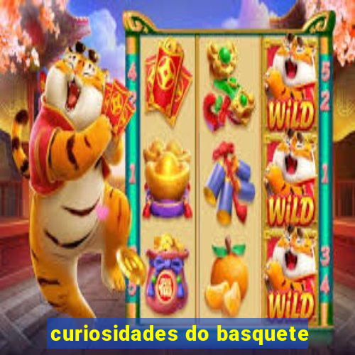 curiosidades do basquete