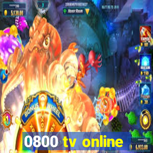 0800 tv online