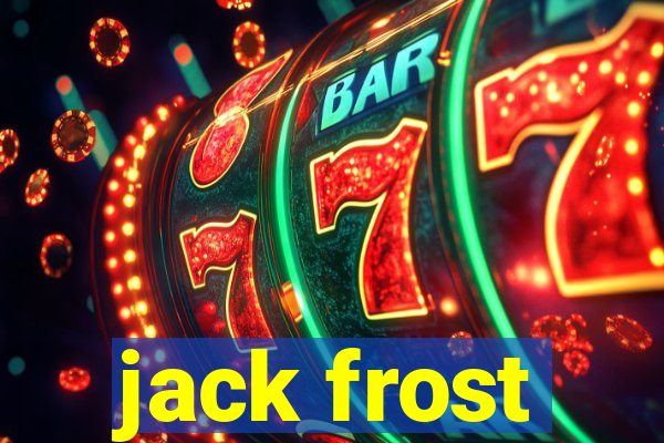 jack frost