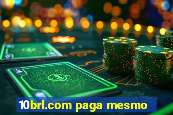 10brl.com paga mesmo