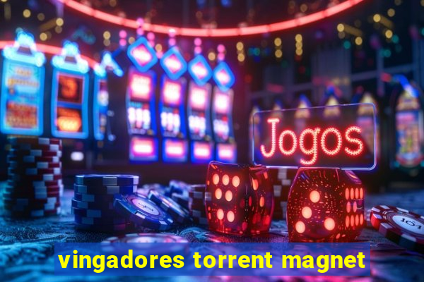 vingadores torrent magnet