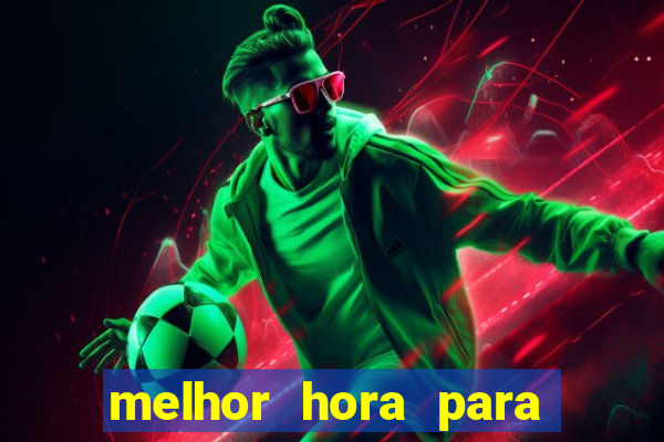 melhor hora para jogar aviator