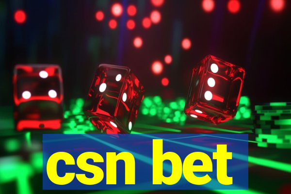 csn bet