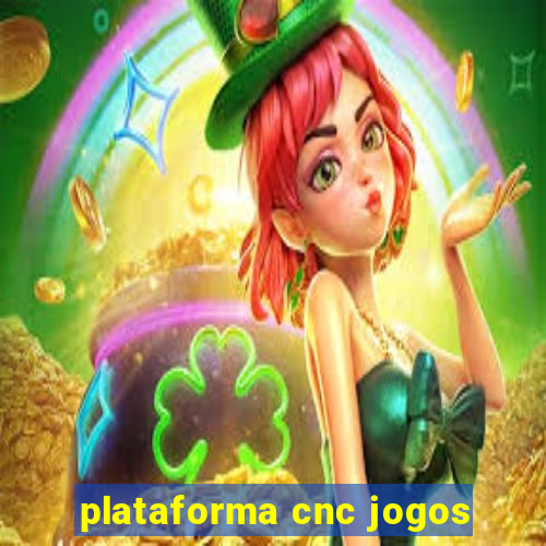 plataforma cnc jogos