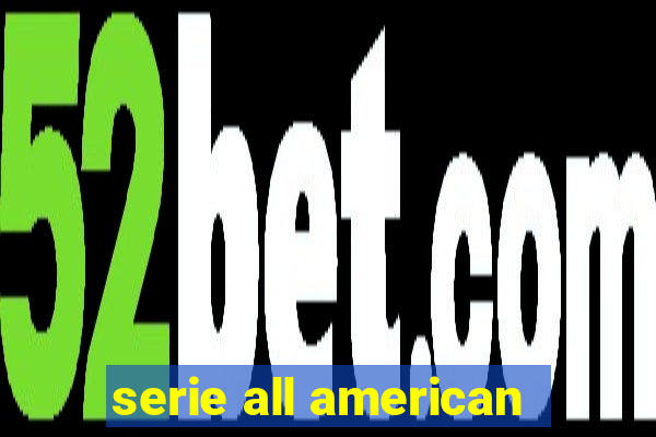 serie all american