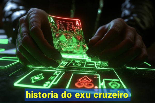 historia do exu cruzeiro