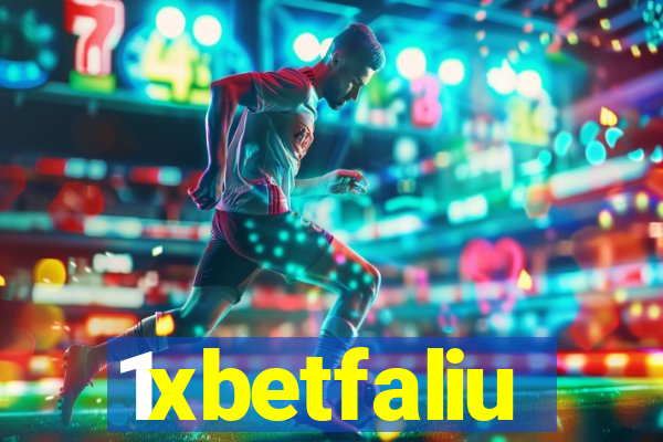 1xbetfaliu