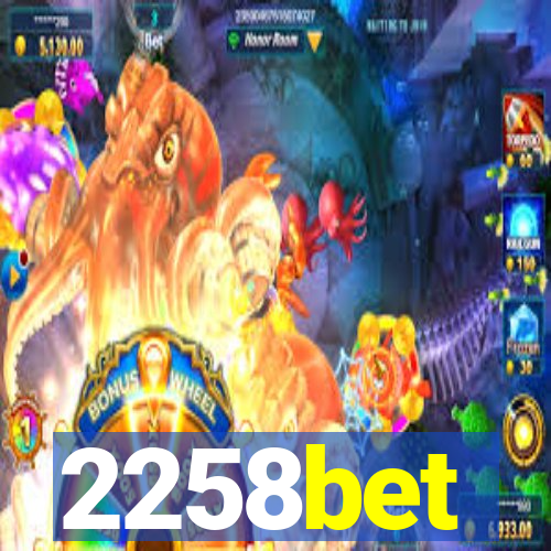 2258bet