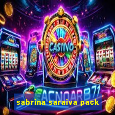 sabrina saraiva pack