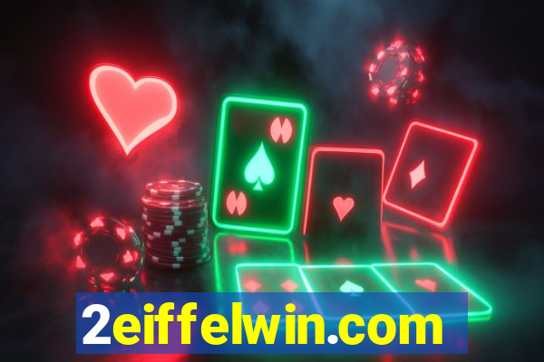 2eiffelwin.com