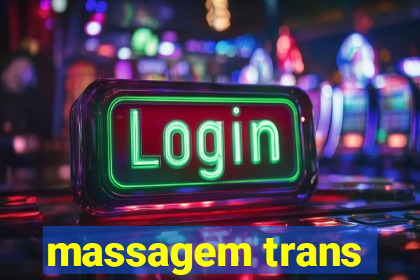 massagem trans