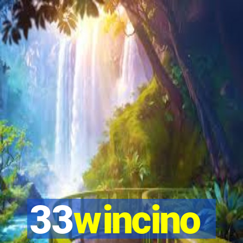 33wincino