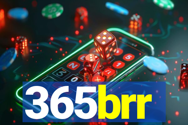 365brr