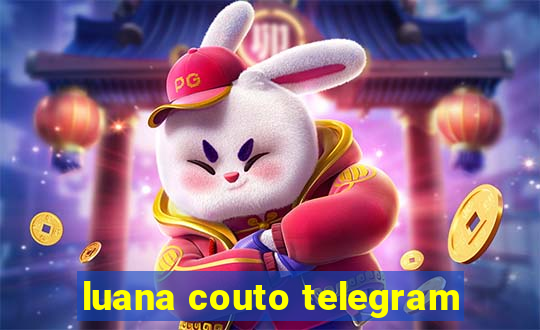 luana couto telegram