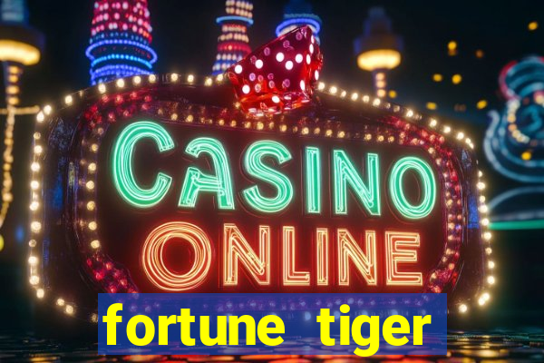 fortune tiger depósito mínimo