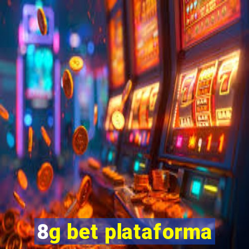 8g bet plataforma