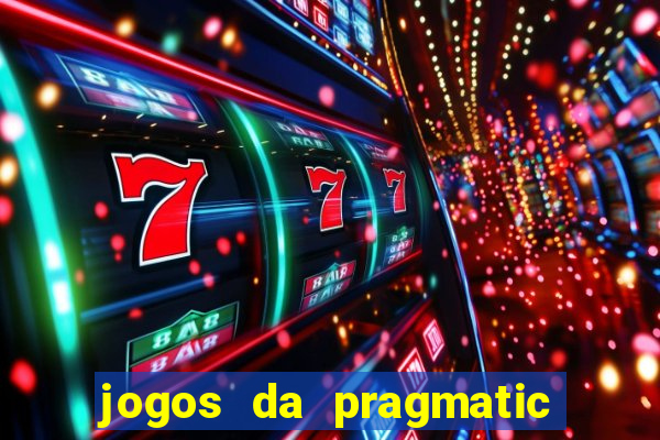 jogos da pragmatic que mais pagam