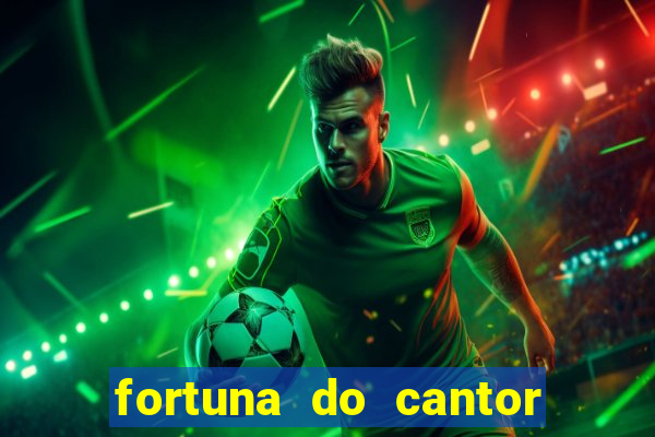 fortuna do cantor sorocaba 2024