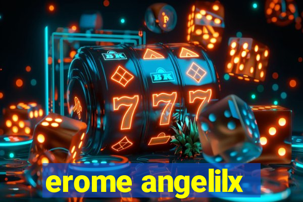 erome angelilx