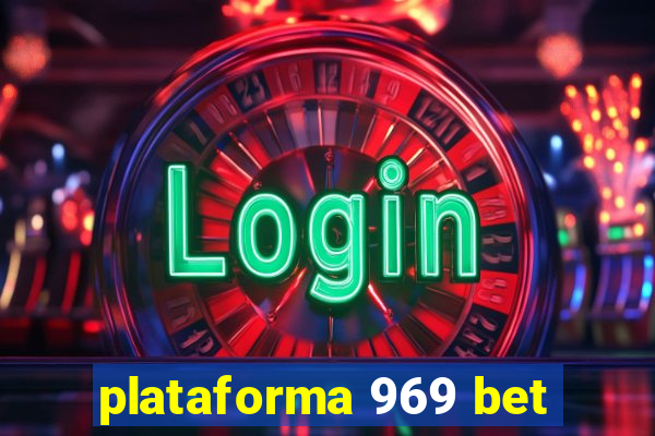 plataforma 969 bet