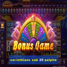 corinthians sub 20 palpite