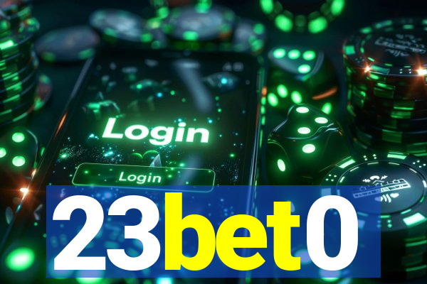 23bet0