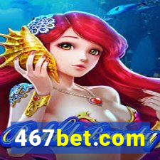 467bet.com