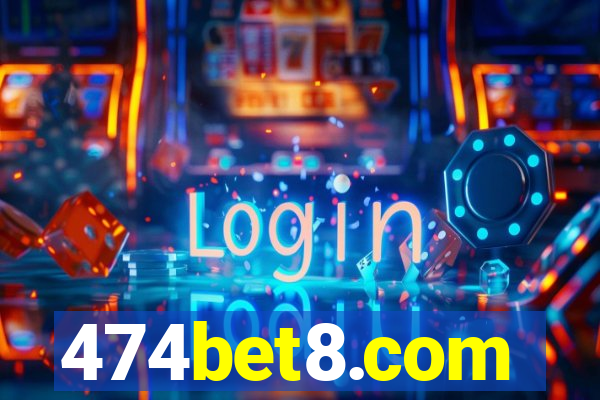 474bet8.com