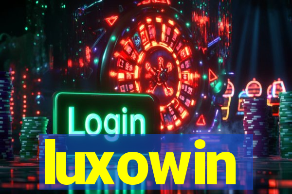 luxowin