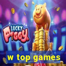 w top games