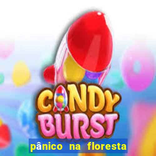 pânico na floresta 4 filme completo dublado mega filmes