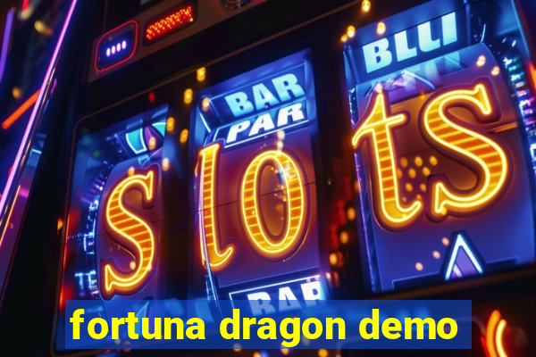 fortuna dragon demo