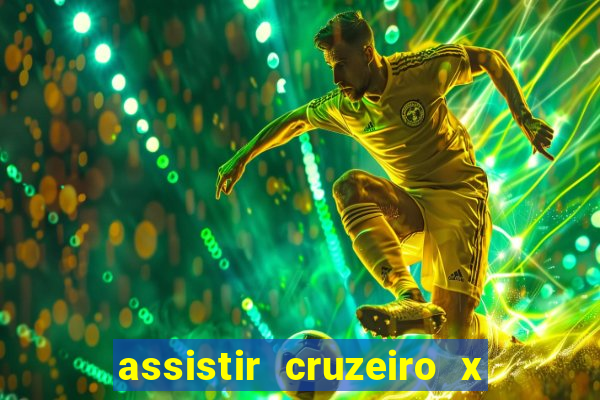 assistir cruzeiro x flamengo multicanais