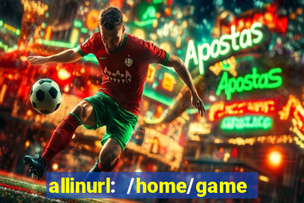 allinurl: /home/game  gamecategoryid=0