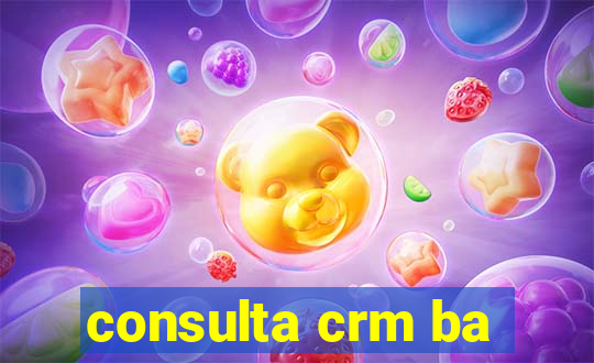 consulta crm ba