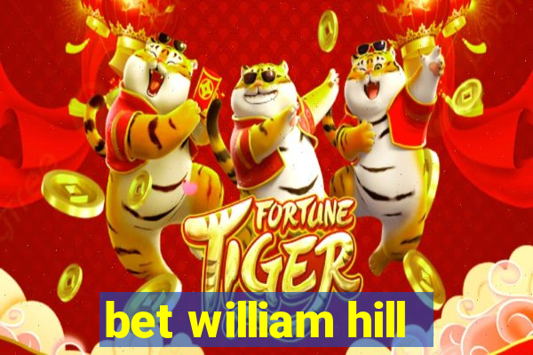 bet william hill