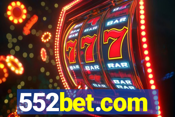 552bet.com