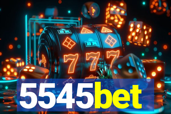 5545bet