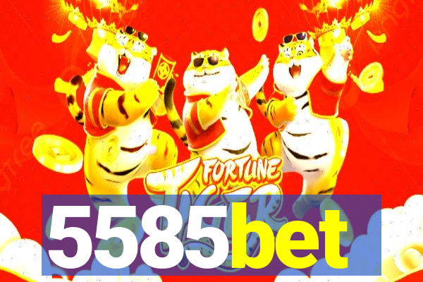 5585bet