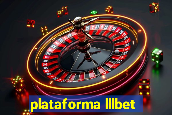 plataforma lllbet