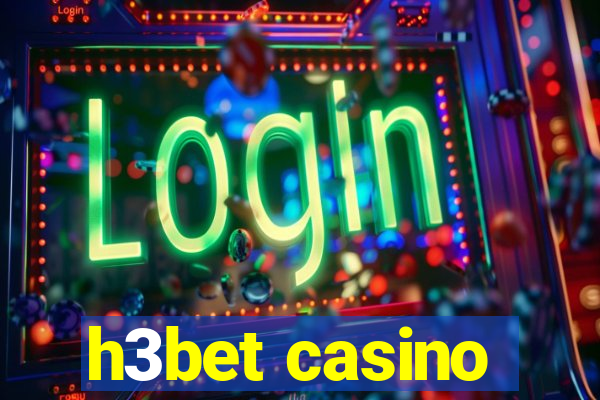 h3bet casino