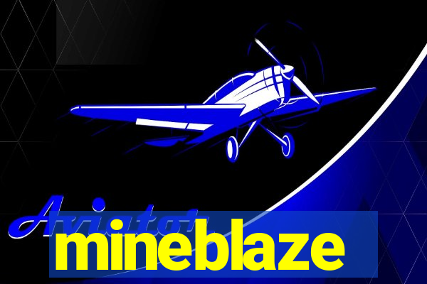 mineblaze