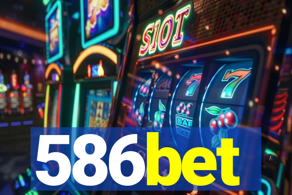 586bet