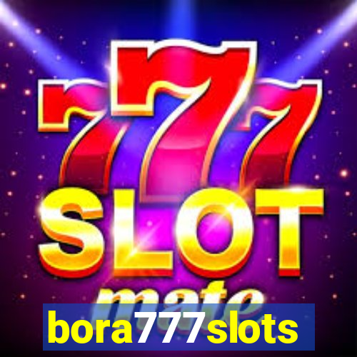 bora777slots