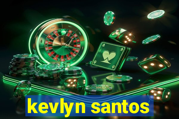 kevlyn santos